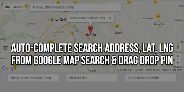 Auto-Complete-Search-Address,-Lat,-Lng-From-Google-Map-Search-&-Drag-Drop-PIN