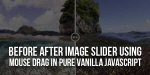 Before-After-Image-Slider-Using-Mouse-Drag-In-Pure-Vanilla-JavaScript