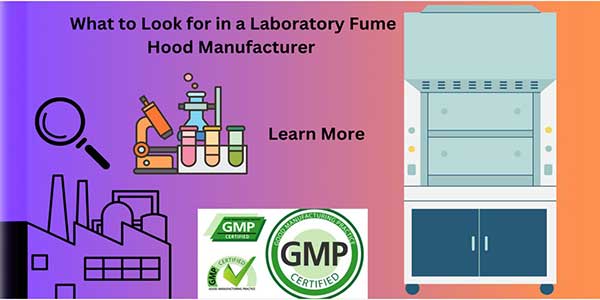 Choosing-The-Right-Fume-Hood-Manufacturer-For-Your-Lab-