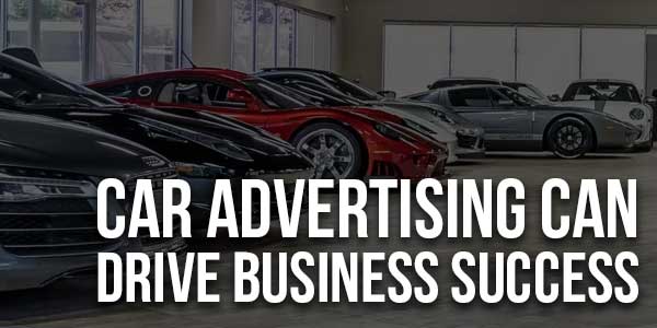 Car-Advertising-Can-Drive-Business-Success