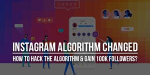 Instagram-Algorithm-Changed---How-To-Hack-The-Algorithm-&-Gain-100k-Followers