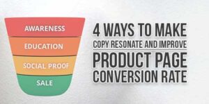 4-Ways-To-Make-Copy-Resonate-And-Improve-Product-Page-Conversion-Rate