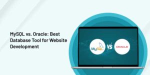 Mysql-Vs-Oracle-The-Best-Database-Tool-For-Website-Development