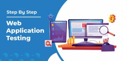 Web Application Testing Guide: Step By Step - EXEIdeas – Let's Your ...