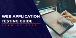 Web-Application-Testing-Guide-Step-By-Step