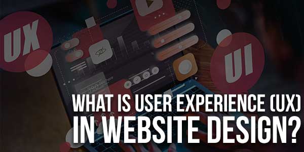 What-Is-User-Experience-(UX)-In-Website-Design