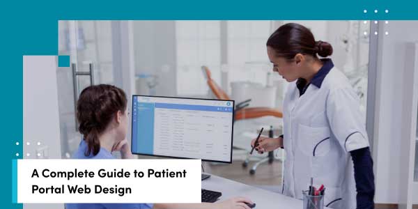 A-Complete-Guide-To-Patient-Portal-Web-Design