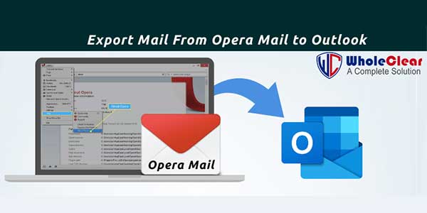 Export-Mail-From-Opera-Mail-To-Outlook