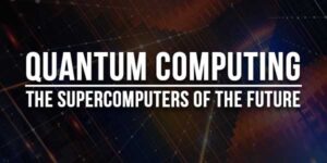 Quantum-Computing--The-Supercomputers-Of-The-Future