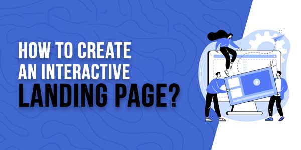 How-To-Create-An-Interactive-Landing-Page