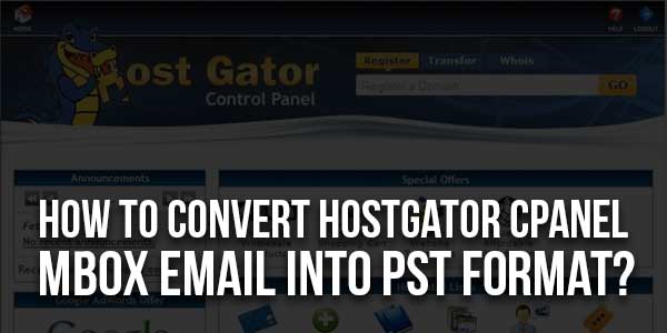 How-To-Convert-Hostgator-Cpanel-MBOX-Email-Into-PST-Format