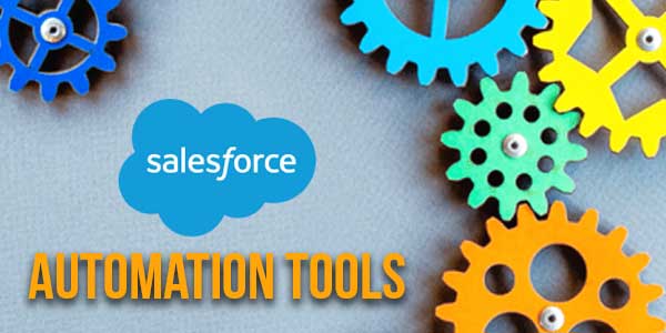 Salesforce-Automation-Tools