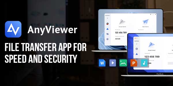 AnyViewer-File-Transfer-App-For-Speed-And-Security