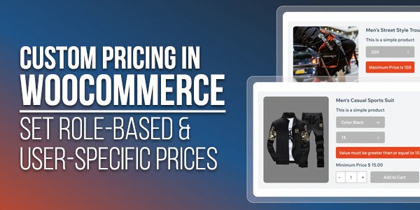 Custom-Pricing-In-Woocommerce-Set-Role-Based-&-User-Specific-Prices