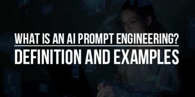 What Is An AI Prompt Engineering? Definition And Examples - EXEIdeas ...