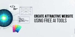 Create-Attractive-Website-Using-Free-AI-Tools
