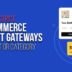 How-To-Restrict-WooCommerce-Payment-Gateways-By-Product-Or-Category-In-2025