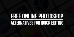 Free-Online-Photoshop-Alternatives-For-Quick-Editing
