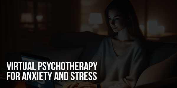 Virtual-Psychotherapy-for-Anxiety-and-Stress
