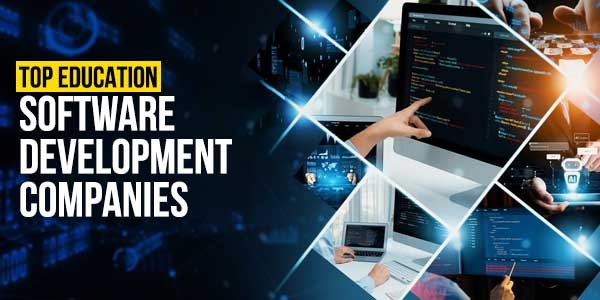 Top-Education-Software-Development-Companies