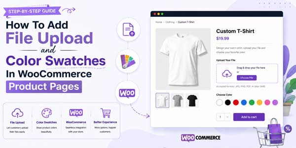 How-To-Add-File-Upload-And-Color-Swatches-In-WooCommerce-Product-Page