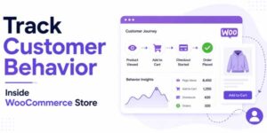 Track-Customer-Behavior-Inside-WooCommerce-Store