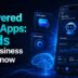 AI-Powered-Mobile-Apps--Trends-Business-Should-Know