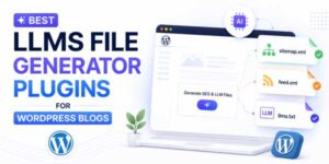 Best-LLMS-File-Generator-Plugins-For-WordPress-Blogs
