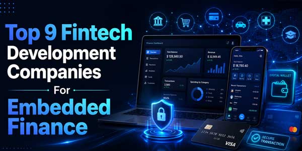 Top-9-Fintech-Development-Companies-For-Embedded-Finance