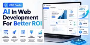 CTO-Guide-AI-In-Web-Development-For-Better-ROI
