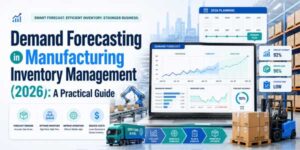 Demand-Forecasting-in-Manufacturing-Inventory-Management-(2026)-A-Practical-Guide