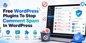 Free-WordPress-Plugins-To-Stop-Comment-Spam-In-WordPress