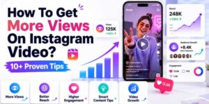 How-To-Get-More-Views-On-Instagram-Video-10+-Proven-Tips