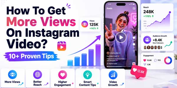 How-To-Get-More-Views-On-Instagram-Video-10+-Proven-Tips