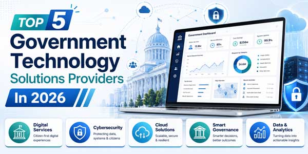Top-5-Government-Technology-Solutions-Providers-In-2026
