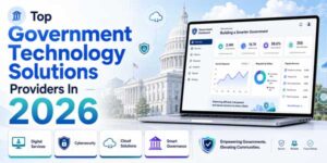 Top-Government-Technology-Providers-in-2026