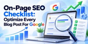 On-Page-SEO-Checklist-Optimize-Every-Blog-Post-For-Google