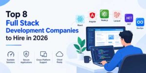 Top-8-Full-Stack-Development-Companies-to-Hire-in-2026-