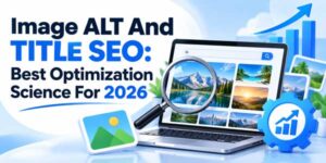Image-ALT-And-TITLE-SEO-Best-Optimization-Science-For-2026