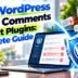 Stop-WordPress-Spam-Comments-Without-Plugins-Complete-Guide